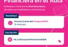 EDUCACIÓN LANZÓ LA CAPACITACIÓN GRATUITA “EDUCACIÓN FINANCIERA EN EL AULA 2026” PARA DOCENTES DE SECUNDARIA