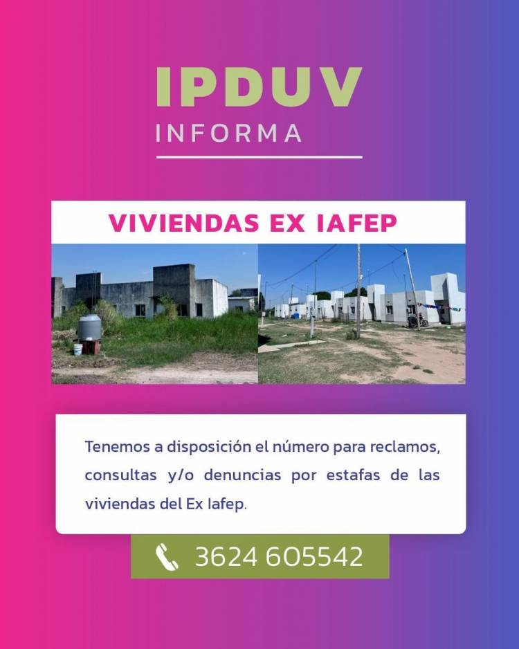 EL IPDUV INSTA A DENUNCIAR SITUACIONES IRREGULARES DE VIVIENDAS DEL EX IAFEP